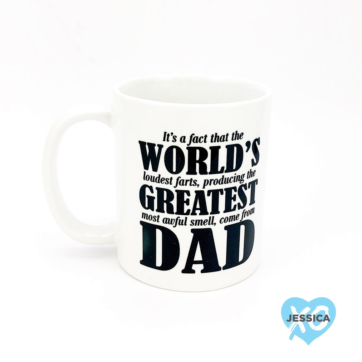 World's Greatest Dad - XO Jessica